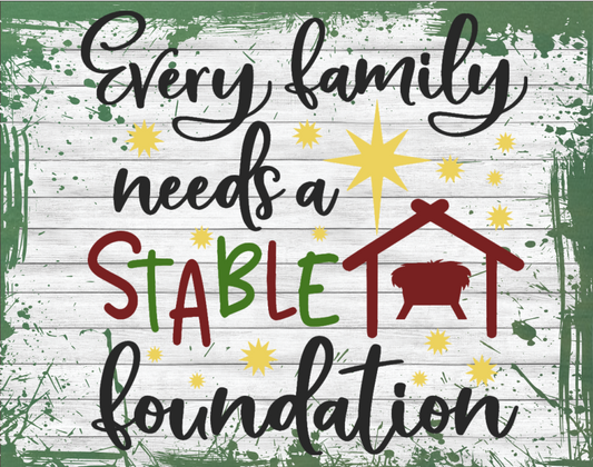 Every Family Needs a Foundation