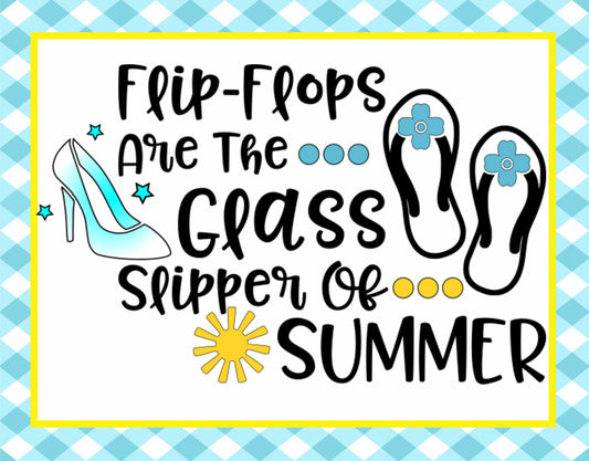 Flip Flops are The Glass Slippers of Summer