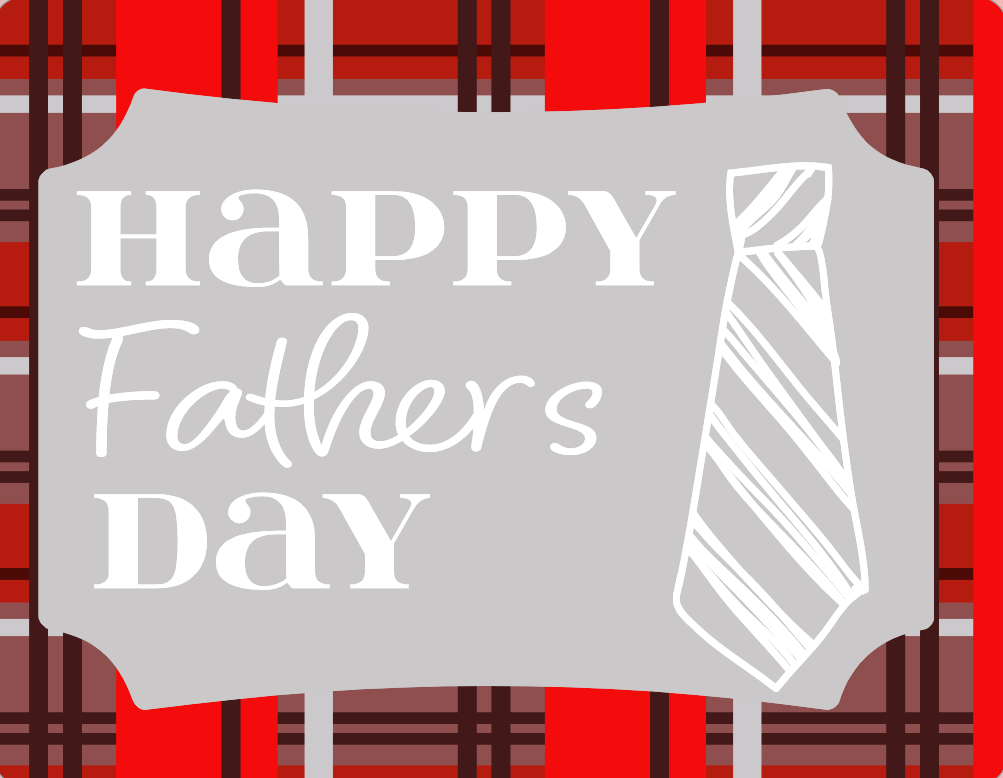 Fathers Days sign- Plaid