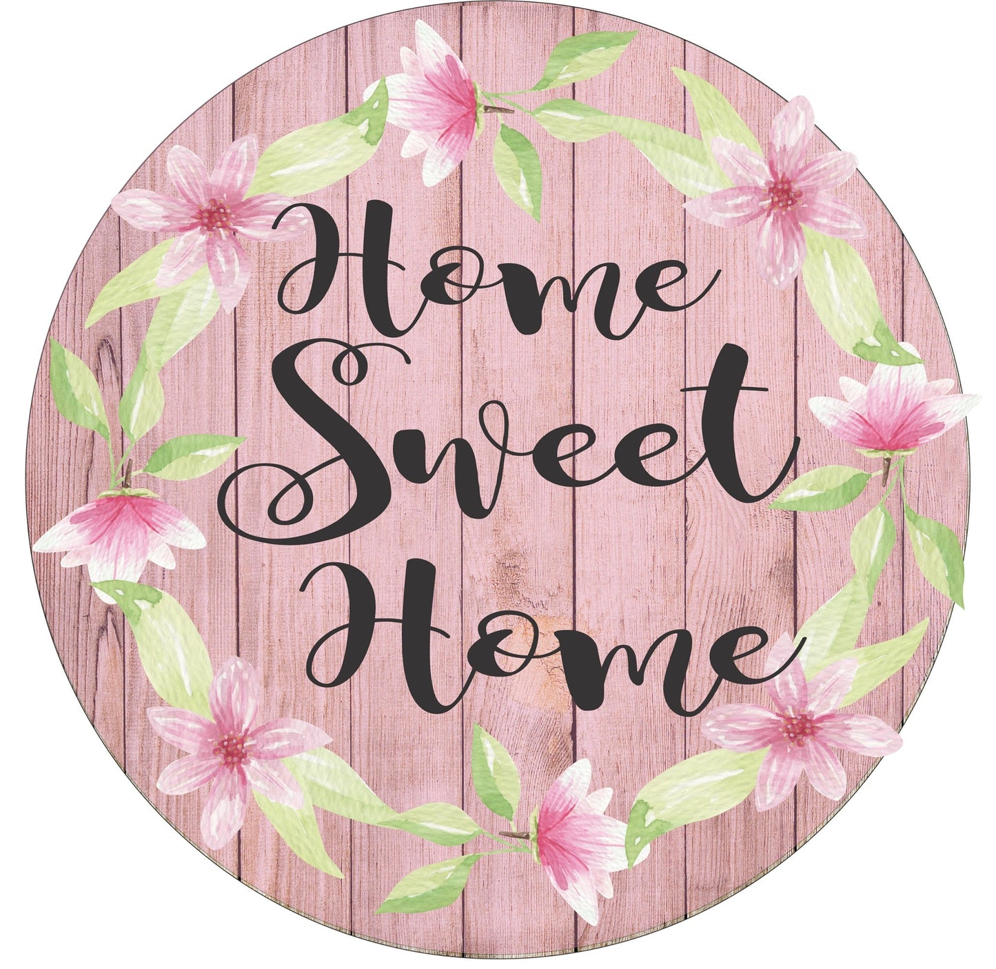 Home Sweet Home Flower Round