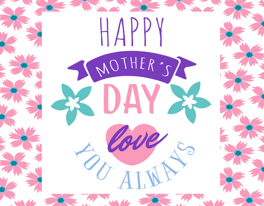 Happy Mothers Day Pink and Blue