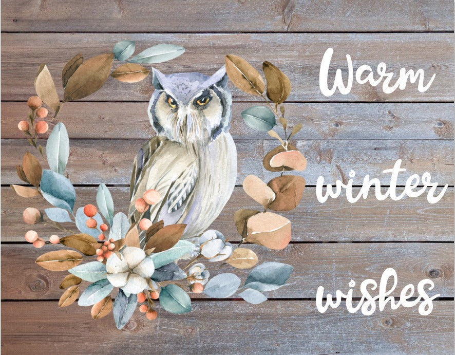 Warm Winter Wishes Owl Sign