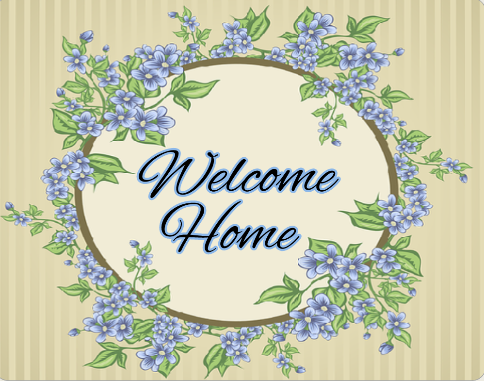 Welcome Home blue flowers sign