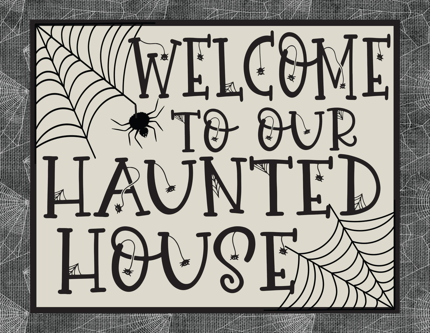 Welcome To Our Haunted House