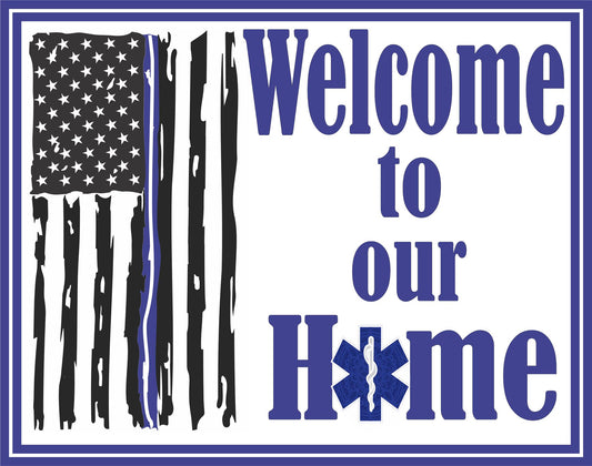 Welcome to Our Home First Responder