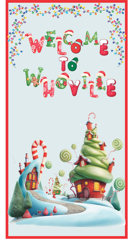 Welcome to Whoville 6 x 12 wreath sign